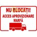 Indicator pentru acces aprovizionare marfa